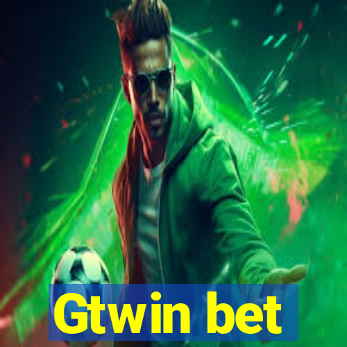 Gtwin bet